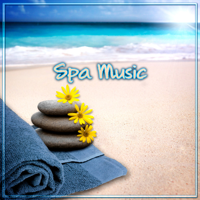 Spa Music – Healing Music for Massage, Wellness, Meditation, Yoga Classes, Deep Relaxation, Beauty Sleep, Nature Sounds for Well-Being Albumcover