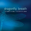 Dragonfly Breath Albumcover