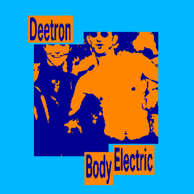 Deetron – Body electric