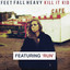 Feet Fall Heavy (feat. Run) [Deluxe Edition] cover