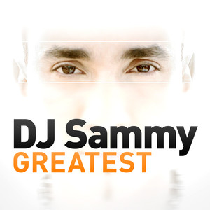 Greatest - DJ Sammy cover