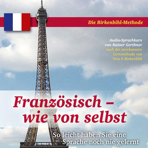 Französisch wie von selbst - Urlaub und Reise