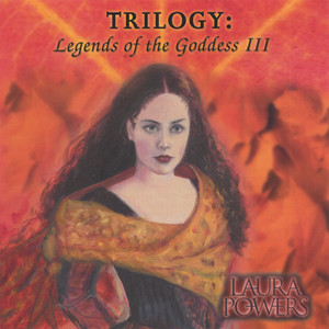 Trilogy: Legends of the Goddess III cover