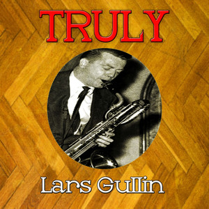 Truly Lars Gullin album