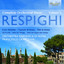 Respighi: Orchestral Works, Vol. 1 Albumcover