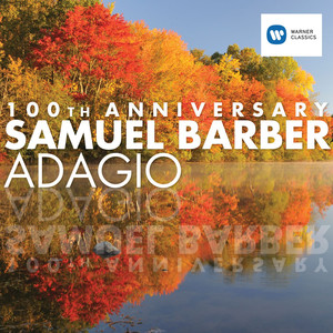 Samuel Barber - Adagio (100th anniversary) album