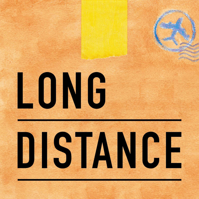 Long Distance | Podcast on Spotify