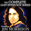 The Complete Lost Interview Series - Featuring Jim Morrison cover