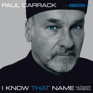 I Know That Name - Ultimate Version (Remastered) album