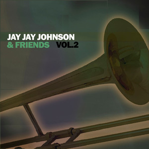 Jay Jay Johnson & Friends, Vol. 2 album