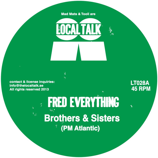 Fred Everything - Brothers and sisters