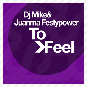 Dj Mike, Juanma Festypower