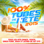 100% Tubes de l'Eté (Tous les hits dance, fiesta, disco funk, zouk et latino de cet été) cover