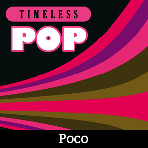 Timeless Pop: Poco album