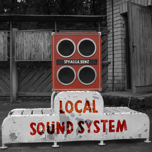 Local Sound System - Spragga Benz album