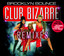 Club Bizarre (Remixes) cover