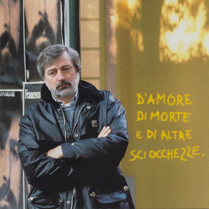 D'amore di morte e di altre sciocchezze album