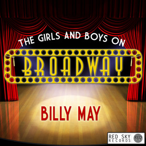 The Girls and Boys on Broadway (Digitally Remastered) album