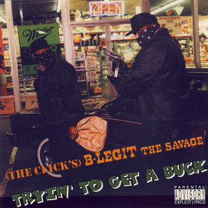 Tryin to Get a Buck album