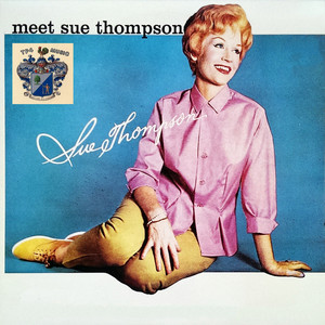 Meet Sue Thompson cover