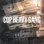 Cop Heavy Gang : Lost Work cover