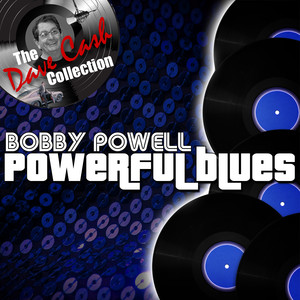 Powerful Blues - [The Dave Cash Collection] cover