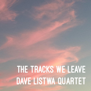 Dave Listwa Quartet