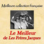 Meilleure collection française: Le Meilleur de Les Frères Jacques cover
