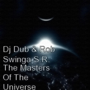 DJ Dub & Rob Swinga S.R.