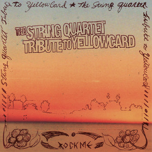 The String Quartet Tribute to Yellowcard album