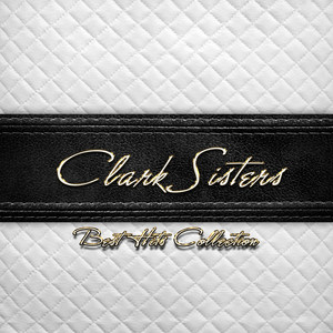 Best Hits Collection of Clark Sisters cover