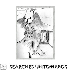 Searches Untowards Albumcover