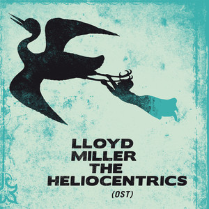 Lloyd Miller & The Heliocentrics album