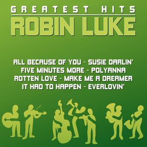 Robin Luke - Greatest Hits cover