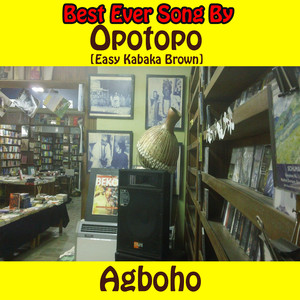 Opotopo (Easy Kabaka Brown)