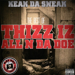 The Best Of: Thizz Iz All N Da Doe album