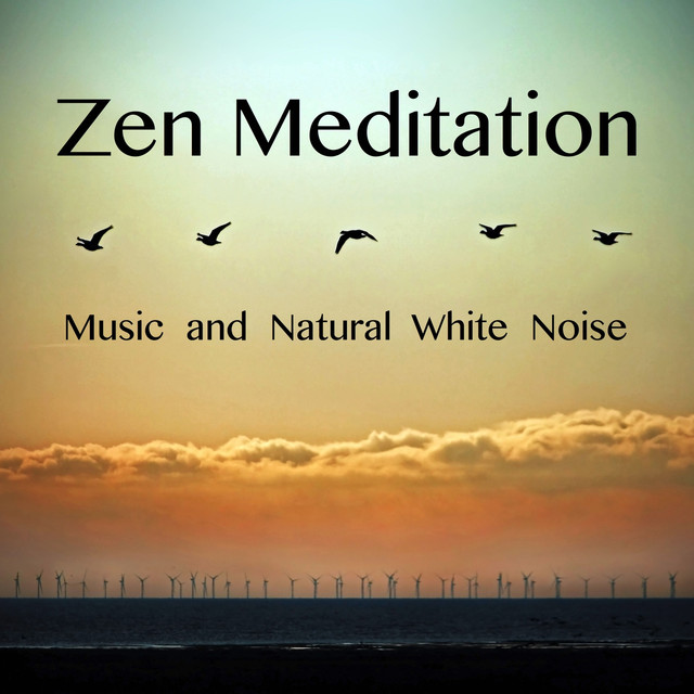 Zen Meditation Music and Natural White Noise and New Age Deep Massage for Spa Therapy Albumcover