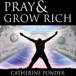 Pray & Grow Rich