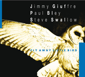 Fly Away Little Bird album