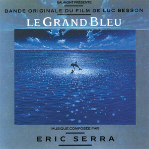 Le Grand Bleu (Original Motion Picture Soundtrack) album