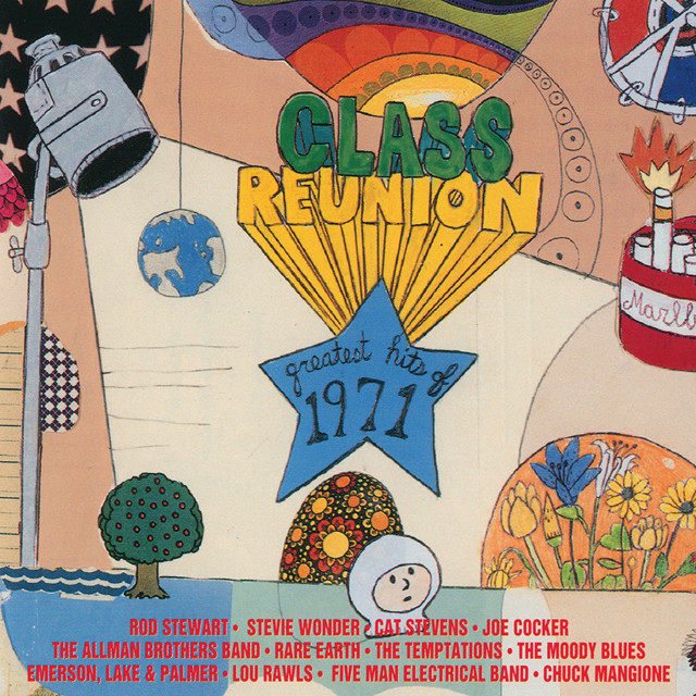 Class Reunion '71: Greatest Hits Of 1971 cover