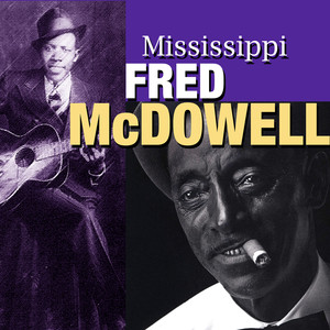 Mississippi Fred McDowell album