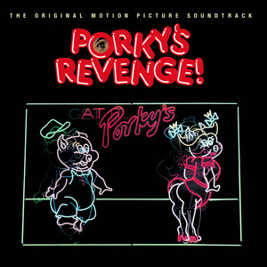 Porky's Revenge!: The Original Motion Picture Soundtrack album
