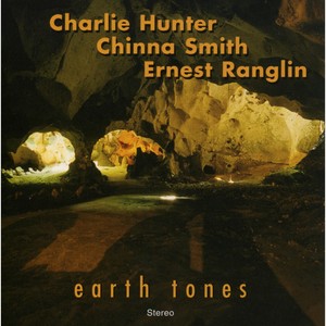 Charlie Hunter; Chinna Smith; Ernest Ranglin