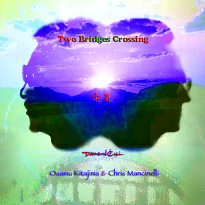 Osamu Kitajima & Chris Mancinelli