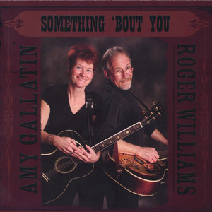Amy Gallatin & Roger Williams