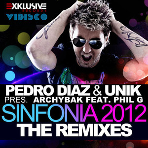 Pedro Diaz & Unik pres. Archybak feat. Phil G