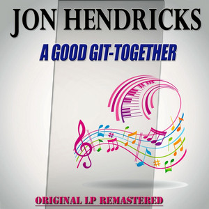 A Good Git-Together - Original Lp Remastered album