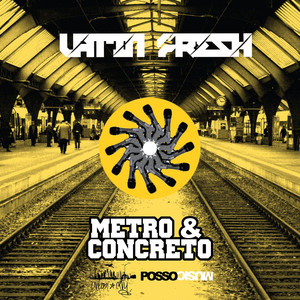 Metro & Concreto album