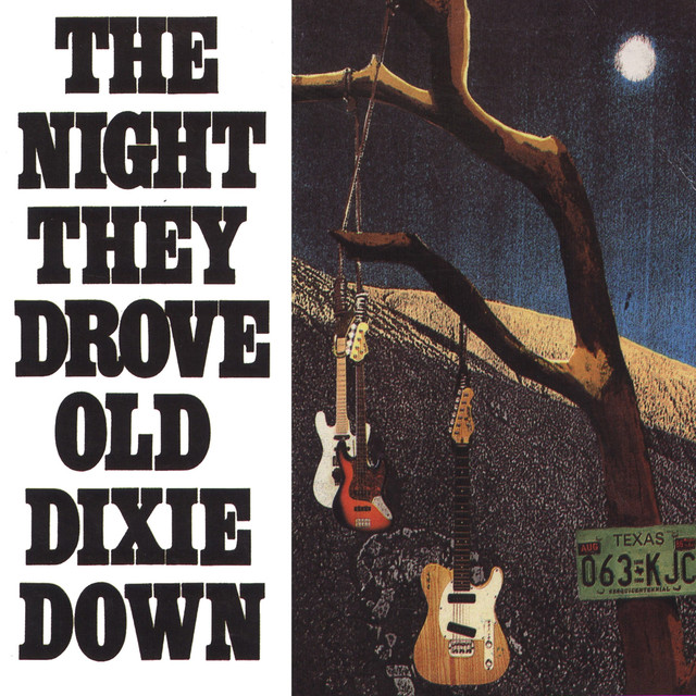 The Night They Drove Old Dixie Down cover